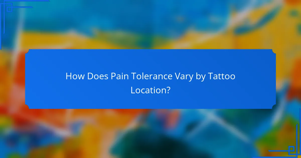 How Does Pain Tolerance Vary by Tattoo Location?