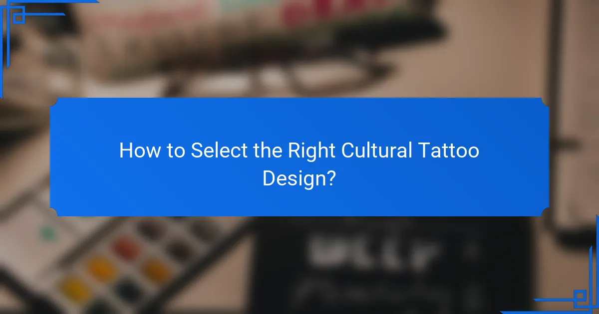 How to Select the Right Cultural Tattoo Design?